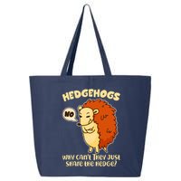 Cute Funny Hedgehogs Why Can't They Just Share the Hedge? 25L Jumbo Tote