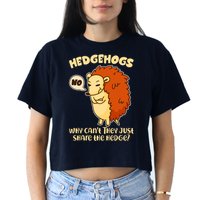 Cute Funny Hedgehogs Why Can't They Just Share the Hedge? Crop Top