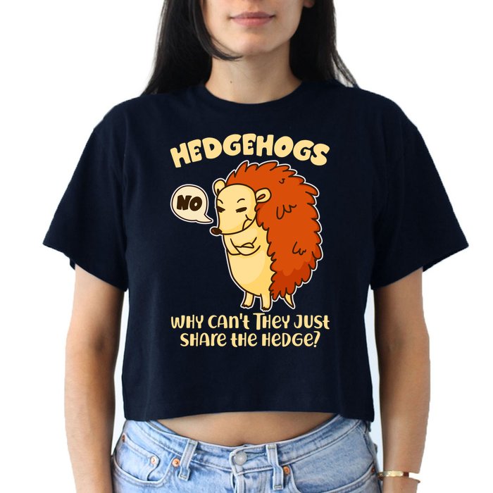 Cute Funny Hedgehogs Why Can't They Just Share the Hedge? Crop Top