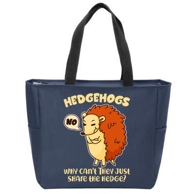 Cute Funny Hedgehogs Why Can't They Just Share the Hedge? Zip Tote Bag