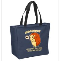 Cute Funny Hedgehogs Why Can't They Just Share the Hedge? Zip Tote Bag