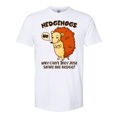 Cute Funny Hedgehogs Why Can't They Just Share the Hedge? Softstyle CVC T-Shirt