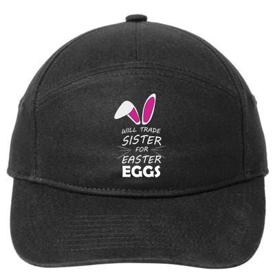 Cute Funny Will Trade Sister For Easter Eggs 7-Panel Snapback Hat