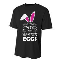 Cute Funny Will Trade Sister For Easter Eggs Youth Performance Sprint T-Shirt