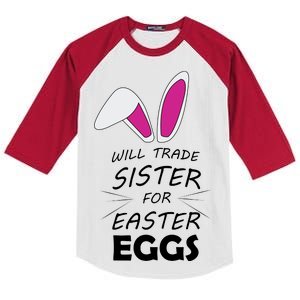 Cute Funny Will Trade Sister For Easter Eggs Kids Colorblock Raglan Jersey