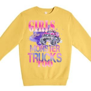 Cute Girls Like Monster Trucks Too Awesome Premium Crewneck Sweatshirt