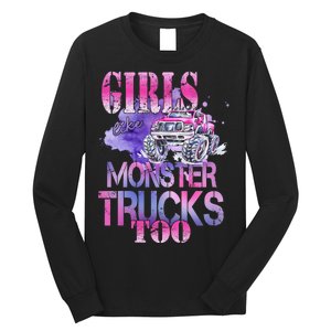 Cute Girls Like Monster Trucks Too Awesome Long Sleeve Shirt