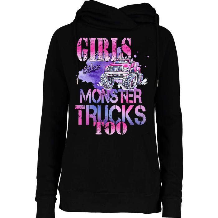 Cute Girls Like Monster Trucks Too Awesome Womens Funnel Neck Pullover Hood