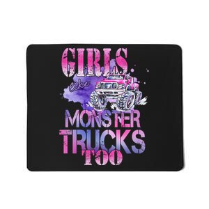 Cute Girls Like Monster Trucks Too Awesome Mousepad