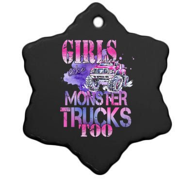 Cute Girls Like Monster Trucks Too Awesome Ceramic Star Ornament