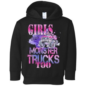 Cute Girls Like Monster Trucks Too Awesome Toddler Hoodie