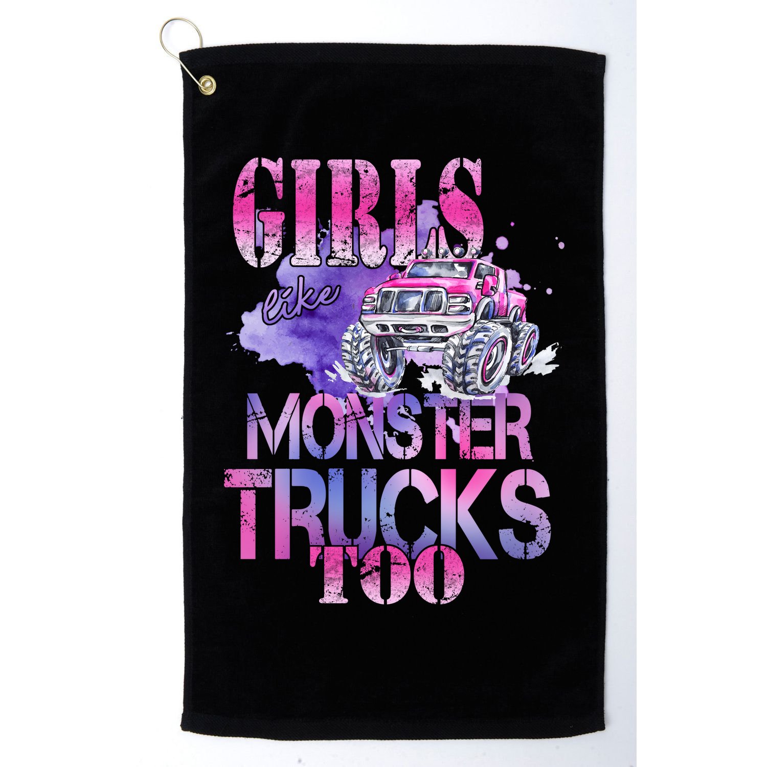 Cute Girls Like Monster Trucks Too Awesome Golf Towel