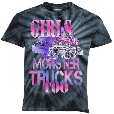 Cute Girls Like Monster Trucks Too Awesome Kids Tie-Dye T-Shirt