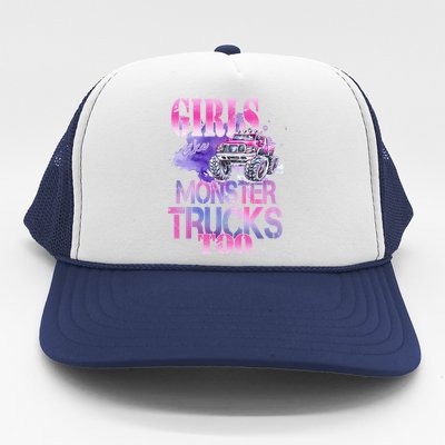 Cute Girls Like Monster Trucks Too Awesome Trucker Hat