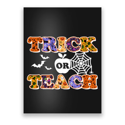Cute Halloween Trick Or Teach Teacher Poster