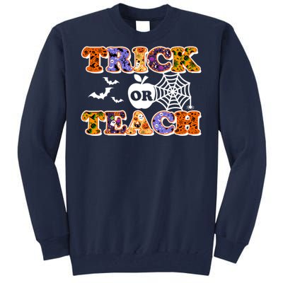 Cute Halloween Trick Or Teach Teacher Tall Sweatshirt