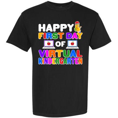 Cute Happy First Day Of Virtual Kindergarten Garment-Dyed Heavyweight T-Shirt