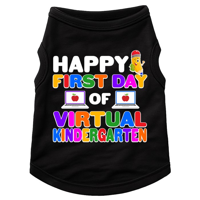 Cute Happy First Day Of Virtual Kindergarten Doggie Tank