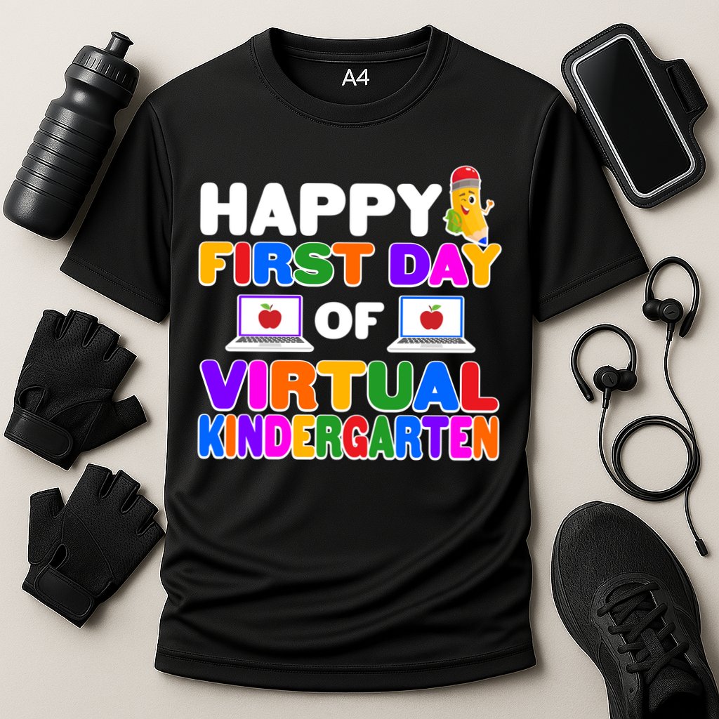 Cute Happy First Day Of Virtual Kindergarten Performance Shirt