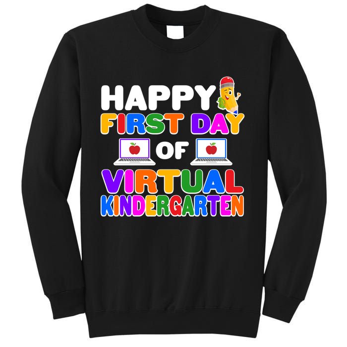 Cute Happy First Day Of Virtual Kindergarten Sweatshirt