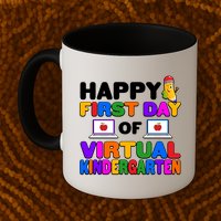 Cute Happy First Day Of Virtual Kindergarten Mug