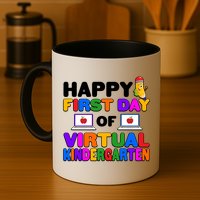 Cute Happy First Day Of Virtual Kindergarten Mug