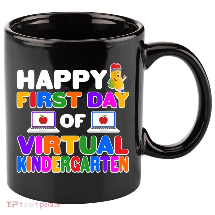 Cute Happy First Day Of Virtual Kindergarten 11oz C Handle Ceramic Mug