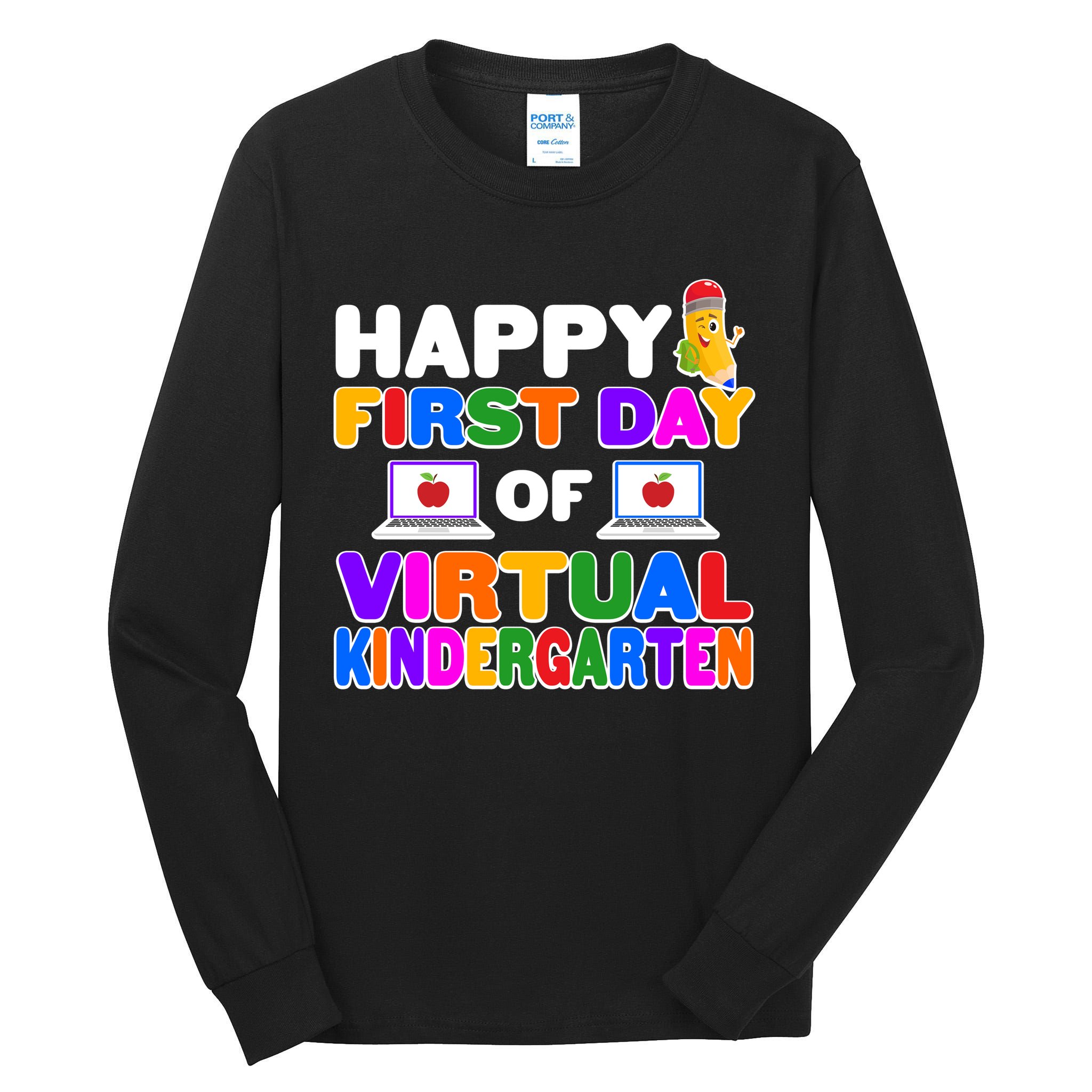 Cute Happy First Day Of Virtual Kindergarten Tall Long Sleeve T-Shirt