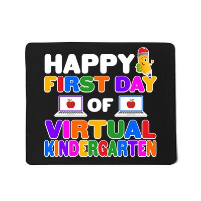Cute Happy First Day Of Virtual Kindergarten Mousepad