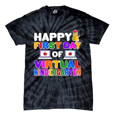 Cute Happy First Day Of Virtual Kindergarten Tie-Dye T-Shirt