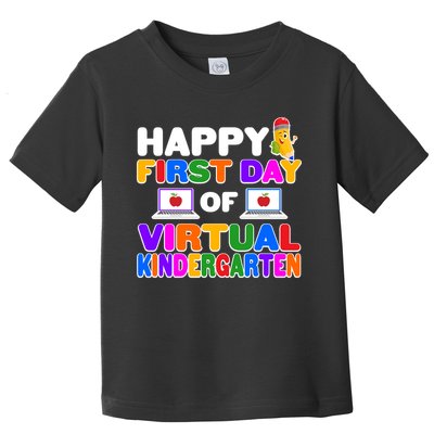 Cute Happy First Day Of Virtual Kindergarten Toddler T-Shirt