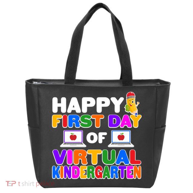 Cute Happy First Day Of Virtual Kindergarten Zip Tote Bag