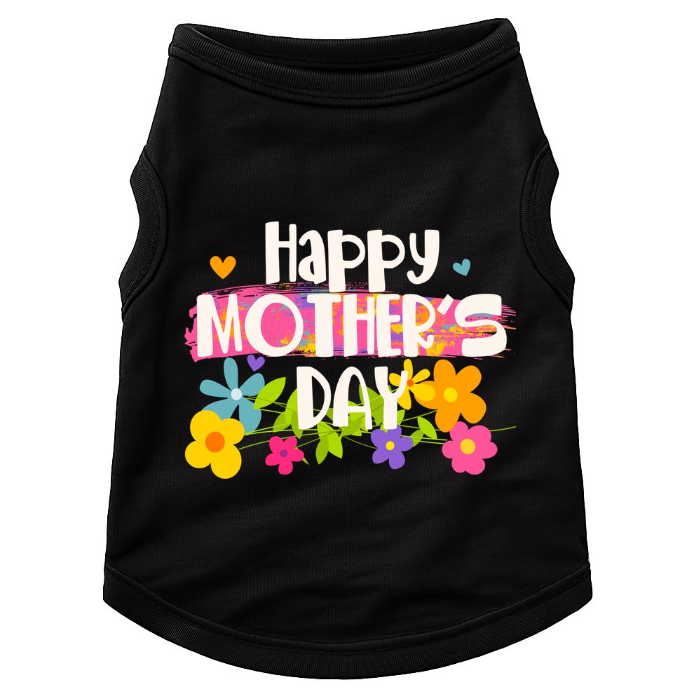 Cute Happy Mother's Day Paint Splash Flowers Doggie Tank