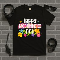 Cute Happy Mother's Day Paint Splash Flowers T-Shirt