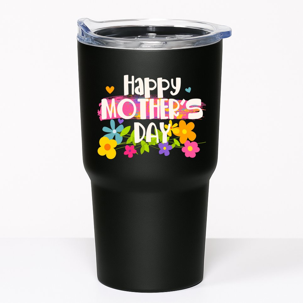 Cute Happy Mother's Day Paint Splash Flowers Tumbler
