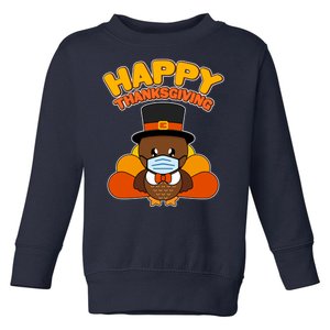 Cute Happy Thanksgiving Quarantine Turkey Mask Toddler Sweatshirt