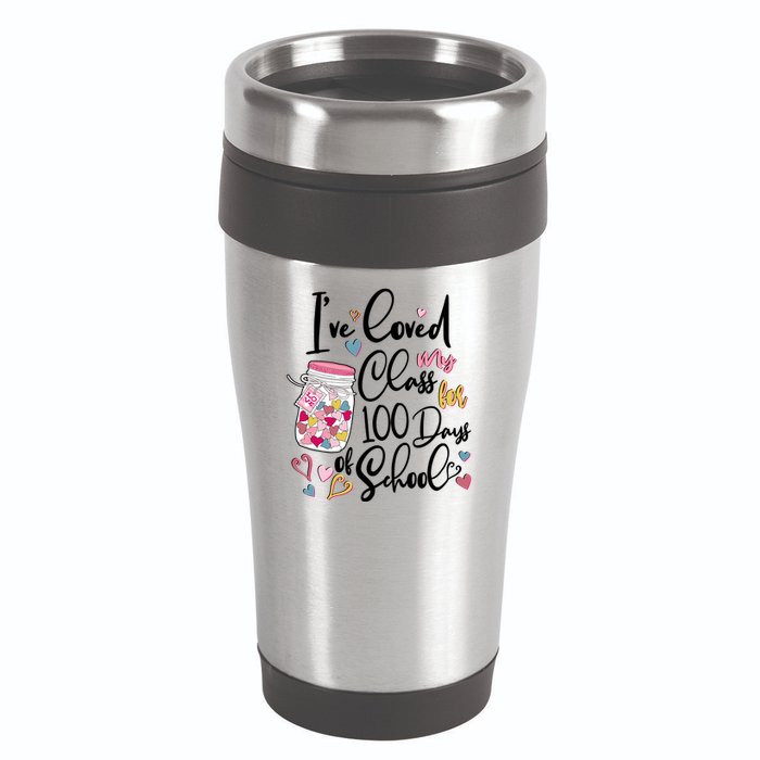 Cute I Loved My Class for 100 Days of School Valentine's Day 16oz Travel Tumbler