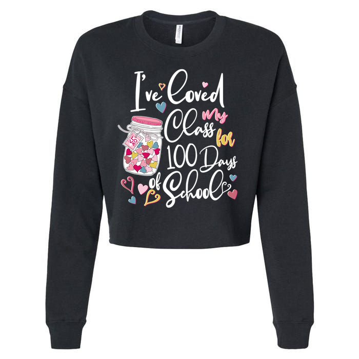 Cute I Loved My Class for 100 Days of School Valentine's Day Cropped Pullover Crew