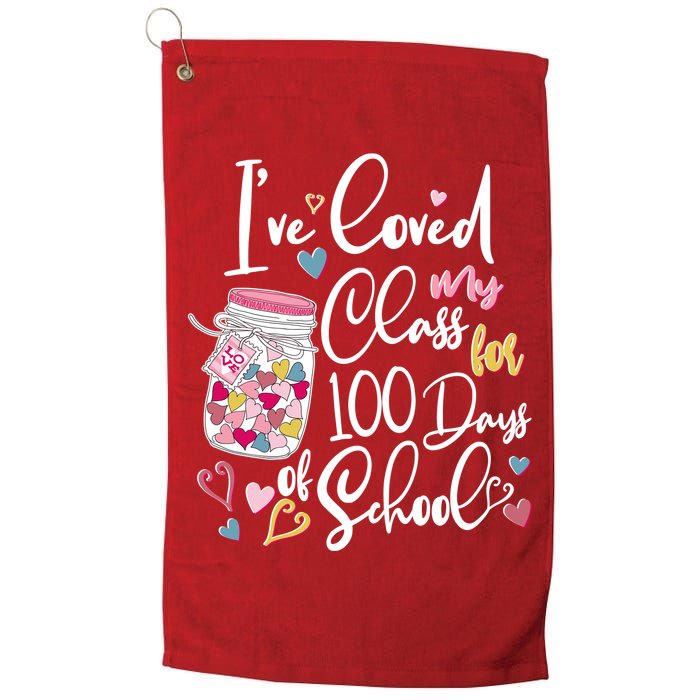 Cute I Loved My Class for 100 Days of School Valentine's Day Golf Towel