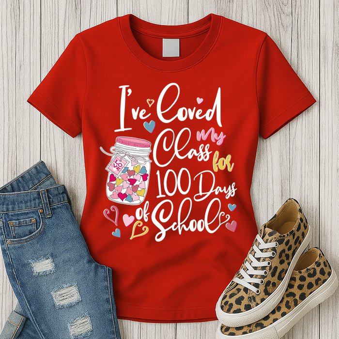 Cute I Loved My Class for 100 Days of School Valentine's Day Womens T-Shirt