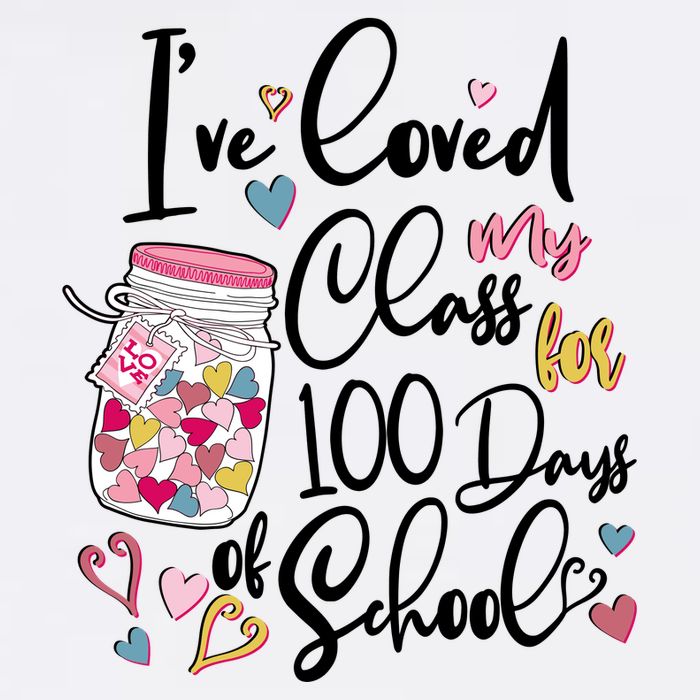 Cute I Loved My Class for 100 Days of School Valentine's Day Garment-Dyed Sweatshirt