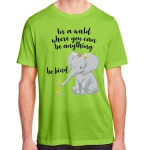 Cute Inspiring Be Anything Be Kind Adult ChromaSoft Performance T-Shirt