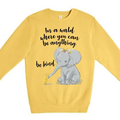 Cute Inspiring Be Anything Be Kind Premium Crewneck Sweatshirt