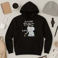 Cute Inspiring Be Anything Be Kind Hoodie