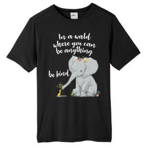 Cute Inspiring Be Anything Be Kind Tall Fusion ChromaSoft Performance T-Shirt