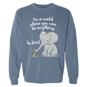 Cute Inspiring Be Anything Be Kind Garment-Dyed Sweatshirt