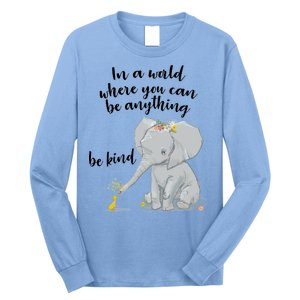 Cute Inspiring Be Anything Be Kind Long Sleeve Shirt