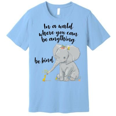 Cute Inspiring Be Anything Be Kind Premium T-Shirt