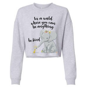 Cute Inspiring Be Anything Be Kind Cropped Pullover Crew