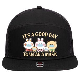 Cute It's A Good Day To Wear A Mask 7 Panel Mesh Trucker Snapback Hat